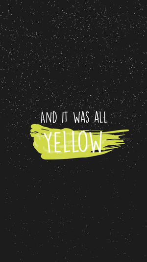 文字顯示為「and it was all yellow」，並在黃色一詞上有一道黃色筆觸。 — Bugatti iPhone 壁紙