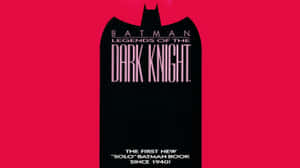 蝙蝠俠標誌，附有宣傳《Legends of the Dark Knight》漫畫的文字。 — 高譚 壁紙