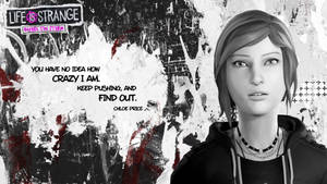 《奇異人生》中的克洛伊·普萊斯（Chloe Price）在塗鴉牆上附有語錄。 — 奇妙人生 壁紙