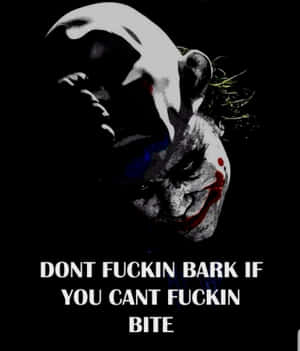 化妝模糊的小丑，粗體文字寫著 'DONT FUCKIN BARK IF YOU CANT FUCKIN BITE' — Pixel Fold 壁紙