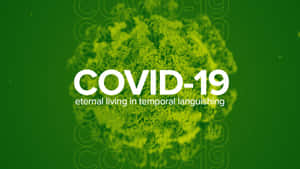 圖形設計，以COVID-19病毒為特色，在綠色背景上帶有文字疊加。 — 高清 壁紙