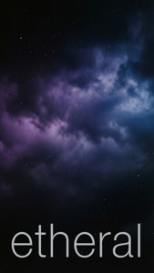 陰鬱暗色桌布，淺灰色襯線字體「ethereal」置於星雲雲層之上。