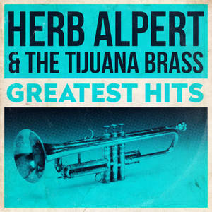 Herb Alpert and the Tijuana Brass 精選輯的專輯封面，帶有小號。 — 專輯封面 壁紙