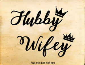 文字設計，在舊紙上「Hubby」和「Wifey」各自頂著皇冠。 — 聖家動圖 壁紙