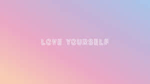 漸變背景，白色輪廓文字顯示 love yourself — 粉紅色美學桌面 壁紙