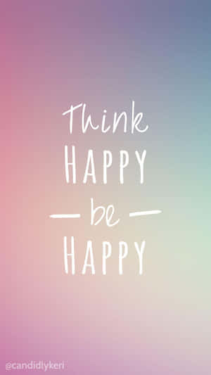 勵志語錄寫著「Think HAPPY — be — HAPPY」，置於柔和漸變背景上。 — 可愛粉色女孩 壁紙
