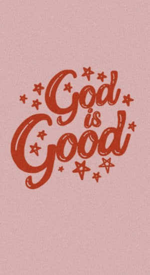 粉紅色背景，帶有紅色草書文字寫著 God is Good，周圍環繞星星。 — 神的話語 壁紙