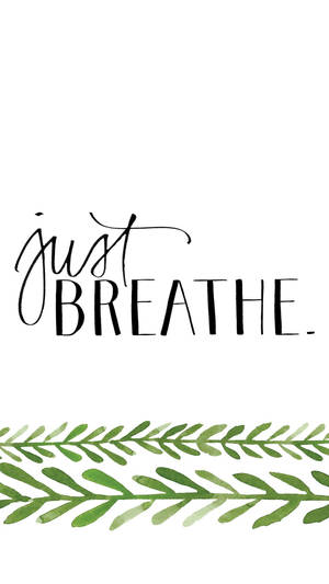帶有綠色葉子邊框的「just BREATHE」文字壁紙 — Marshmello iPhone 壁紙