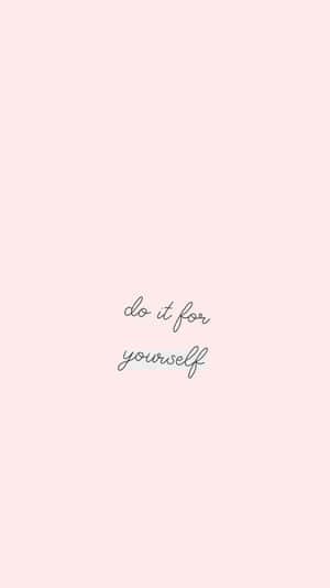粉紅色背景，上有草書文字 do it for yourself — 動力 壁紙