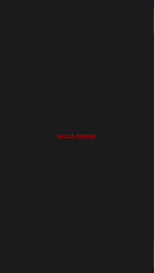 黑色背景上的粗體紅色文字 hello friend — 酷炫iPhone 壁紙