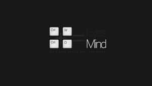 鍵盤按鍵 Ctrl W Ctrl O 等於 Eyes Mind 的極客文字 — 程式設計 壁紙