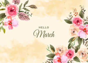 水彩花卉邊框，粉紅玫瑰和綠葉圍繞著「Hello March」文字。 — 三月 壁紙