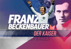 法蘭斯·碧根鮑華身穿白色球衣，高舉雙臂慶祝勝利，帶有「Der Kaiser」文字疊加。 — 運動 壁紙