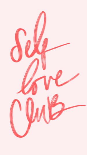珊瑚色手寫文字在腮紅色背景上寫著 Self Love Club — 粉紅愛心 壁紙