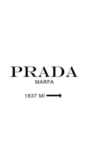 帶有 1837 英里箭頭的 PRADA MARFA 標誌 — 普拉巴斯 壁紙