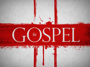 灰色背景上紅色十字架上的白色文字「gospel」，帶有血跡飛濺。 — 教堂 壁紙