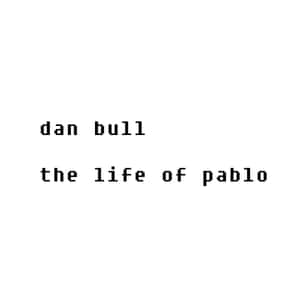 像素化黑色文字，在白色背景上寫著 'dan bull' 和 'the life of pablo'。 — 肯伊·威斯特 壁紙