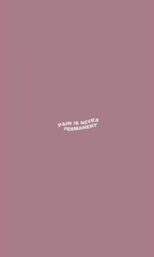 淡紫色背景，白色勵志文字 pain is never permanent。 — 喜悅 壁紙