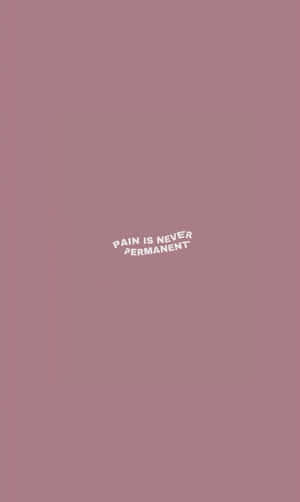 淡紫色背景，白色勵志語句 pain is never permanent。 — 痛苦語錄 壁紙