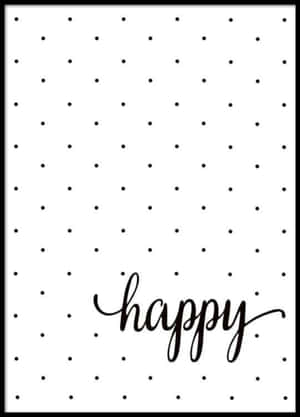 白色背景上的黑色圓點和草書體happy字樣。 — 簡約暗黑美學 壁紙