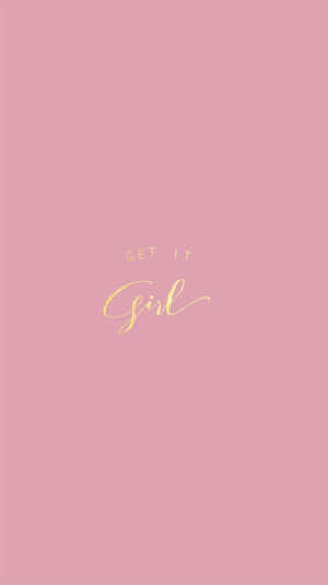 粉紅色背景，帶有金色草書文字 'GET IT Girl' — 美學粉色GIF 壁紙