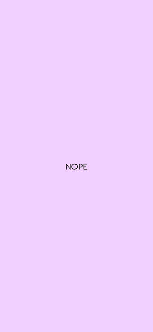 薰衣草背景，黑色文字顯示「NOPE」。 — Galaxy S26 Ultra 壁紙