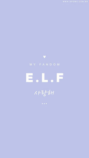 薰衣草背景，白色文字寫著「MY FANDOM E.L.F 사랑해」和一個小心形。 — Super Junior 壁紙