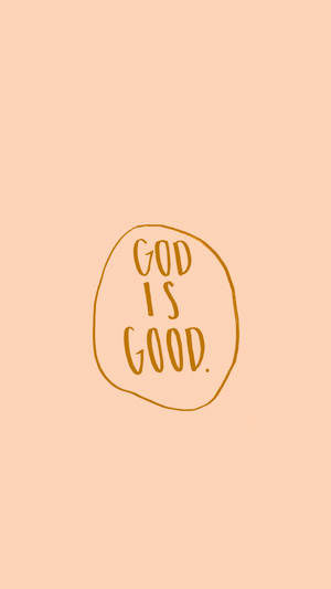 蜜桃色背景上圓圈內的手寫短語 god is good。 — 神的話語 壁紙