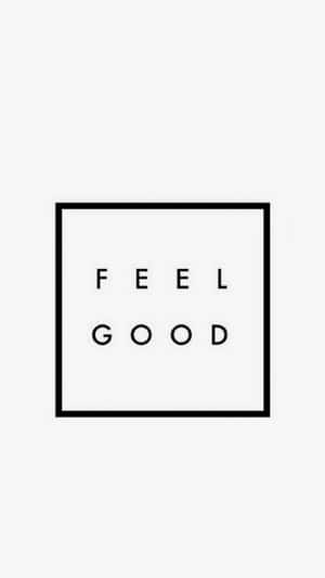 白色背景上方形框內黑色文字 feel good — 簡約 壁紙