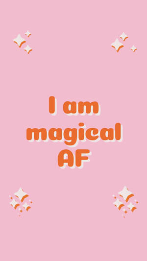 粉紅色桌布，上面有橙色文字寫著「I am magical AF」和星爆閃爍效果。