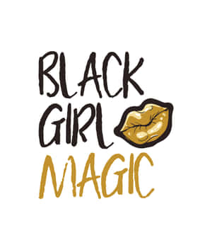 帶有金色嘴唇插圖的Black girl magic標語 — Motorola Razr 70 Ultra 壁紙