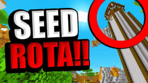Minecraft遊戲場景，帶有粗體文字seed rota和一個紅色圓圈突出顯示高大建築物。 — 可愛 Minecraft 壁紙
