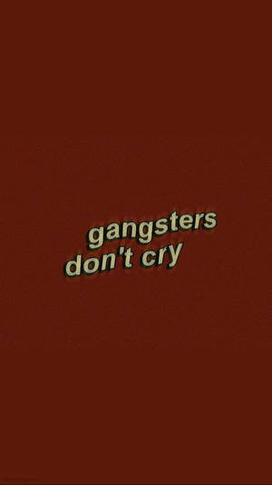 文字引用 gangsters don't cry 在紅色背景上 — Vsco 壁紙