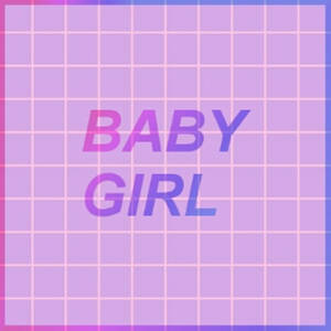 粗體漸變文字 'BABY GIRL' 顯示在紫色網格背景上，帶有粉紅色和藍色邊框。 — BTS 紫色美學 壁紙