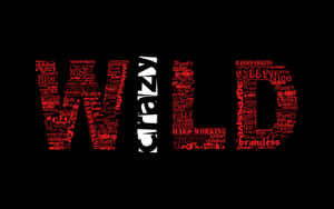 由較小的單詞（如crazy和nerdy）組成的單詞wild，以紅色顯示在黑色背景上。 — 省電 壁紙