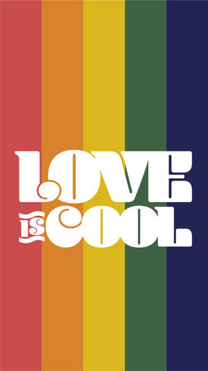 彩虹條紋背景上的粗體白色文字「LOVE IS COOL」。 — 彩虹美學 壁紙