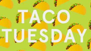 Taco Tuesday 圖案，綠色背景上有卡通玉米餅。 — 塔可 壁紙
