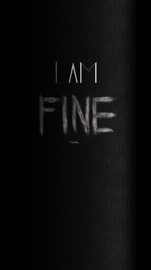 在深色牆上用粉筆寫著「I AM FINE」的文字，下方有「Thanks.」。 — 暗色 壁紙