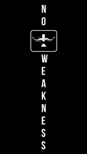 垂直文字顯示「NO WEAKNESS」，中間有一個風格化的人形圖示。 — 鋼鐵人 iPhone 壁紙