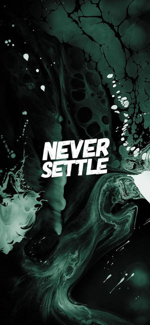 深綠色抽象背景上的勵志文字 never settle — iPhone 11 壁紙