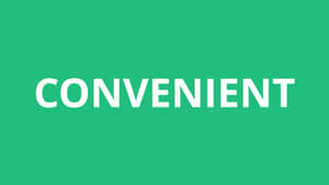 綠色背景上的白色文字 convenient。 — 桌面 壁紙