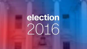白色文字選舉2016，位於帶有紅藍燈光的模糊白宮上方。 — 選舉 壁紙