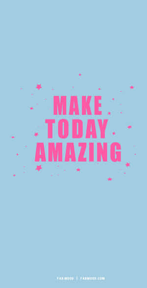 粉紅色勵志文字 make today amazing 在藍色背景上配星星 — 天命2 壁紙