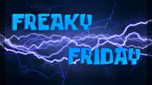 在黑暗背景上帶有電光閃電的 Freaky Friday 文字 — 怪诞星期五 壁紙