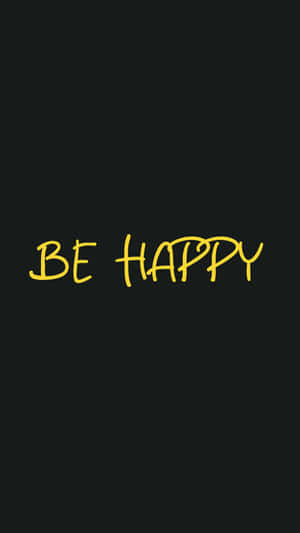 黑色背景上的黃色手寫短語 be happy — 快樂 壁紙