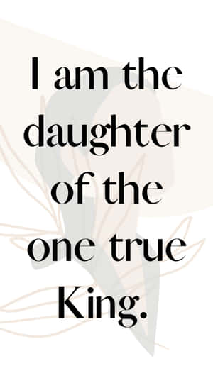 文字在柔和花卉剪影上宣告『我是獨一真王的女兒』。 — 肯定語 壁紙