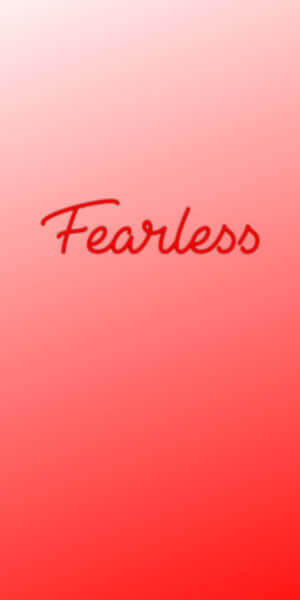 粉紅到紅色漸變背景上的紅色草書文字 fearless。 — 字體排印 壁紙