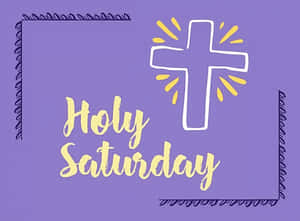 紫色背景上帶有發光十字架的Holy Saturday文字。