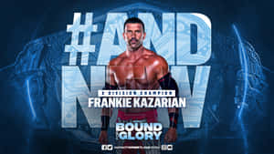 摔角手 Frankie Kazarian 作為 X 組別冠軍，帶著發光的藍色冠軍腰帶和 '#ANDNEW' 文字。 — 運動 壁紙