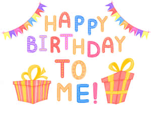 Happy birthday to me 文字配禮物盒和彩旗裝飾。 — 祝我生日快樂 壁紙